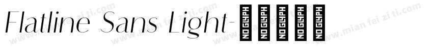 Flatline Sans Light字体转换